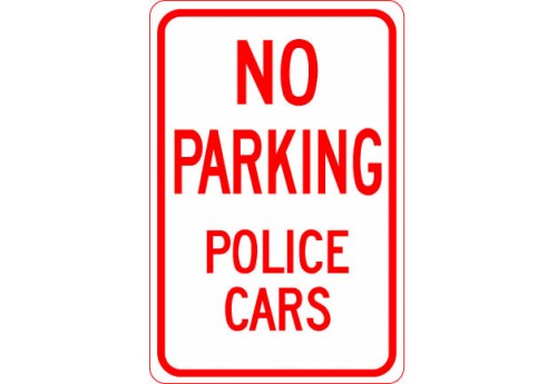 No Parking Police Cars Sign